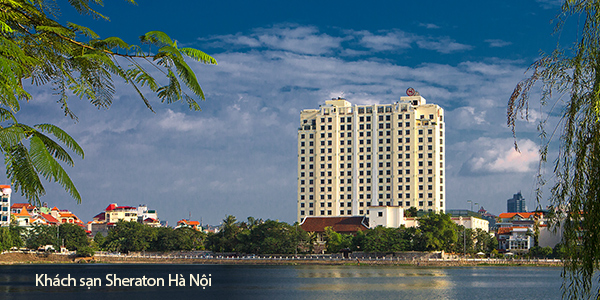Khách sạn Sheraton Hanoi - Hà Nội