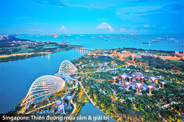 Singapore: Thiên đường giải trí & mua sắm Đông Nam Á